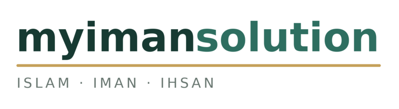MYIMANSOLUTION — Islam · Iman · Ihsan