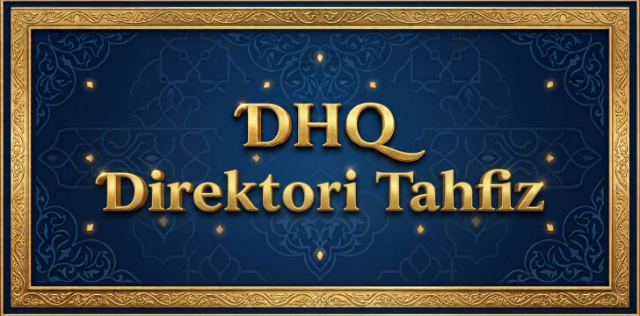 DHQ Direktori Tahfiz - Direktori institusi tahfiz Malaysia